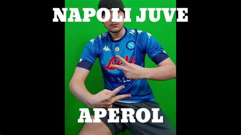 Napoli Juve Aperol